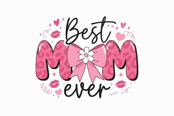 Best Mom Ever Pink Leopard Bow SVG for Crafting & Illustrations