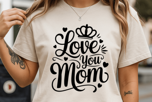 Love You Mom SVG Design: A Versatile Graphic for T-Shirt and Branding Projects