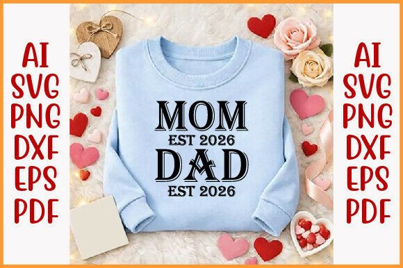 Mom Est 2026 Dad Est 2026 SVG Design: A Versatile Graphic for Local Branding