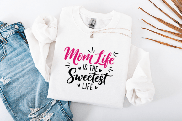 Mom Life Is the Sweetest Life SVG: A Feminine Graphic for T-Shirt Designs and Branding