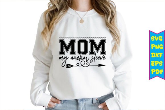 Mom My Anchor Sleeve SVG: A Strong Graphic Design Asset for Branding and Marketing