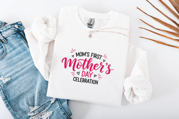 Mom's First Mother’s Day Celebration SVG for T-Shirt Designs and Graphics